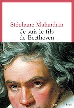 Télécharger le livre :  Je suis le fils de Beethoven
