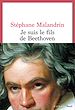 Télécharger le livre :  Je suis le fils de Beethoven