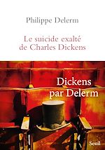 Télécharger le livre :  Le Suicide exalté de Charles Dickens