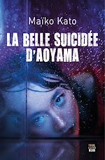 Télécharger le livre :  La Belle Suicidée d'Aoyama