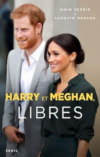Téléchargez le livre :  Harry et Meghan, libres