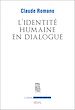 Télécharger le livre :  L'Identité humaine en dialogue