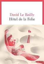 Télécharger le livre :  Hôtel de la folie