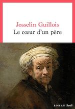 Télécharger le livre :  Le Cœur d'un père