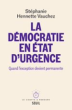 Télécharger le livre :  La Démocratie en état d'urgence
