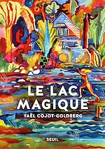 Télécharger le livre :  Le Lac magique