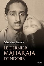 Télécharger le livre :  Le Dernier Maharaja d'Indore