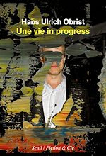 Télécharger le livre :  Une vie in progress