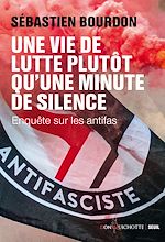 Télécharger le livre :  Une vie de lutte plutôt qu'une minute de silence