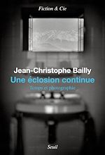 Télécharger le livre :  Une éclosion continue