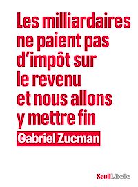 Télécharger le livre : Les Milliardaires ne paient pas d'impôt sur le revenu et nous allons y mettre fin