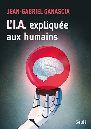 Téléchargez le livre :  L'I.A. expliquée aux humains