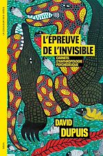 Télécharger le livre :  L'Épreuve de l'invisible