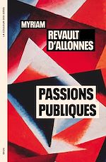 Télécharger le livre :  Passions publiques