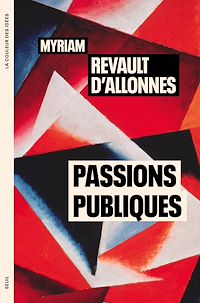 Téléchargez le livre :  Passions publiques