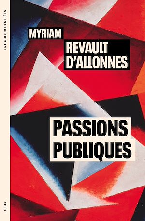 Téléchargez le livre :  Passions publiques
