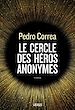 Télécharger le livre :  Le Cercle des héros anonymes