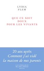 Télécharger le livre :  Que ce soit doux pour les vivants