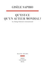 Télécharger le livre :  Qu'est-ce qu'un auteur mondial ?