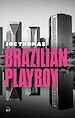 Télécharger le livre :  Brazilian Playboy