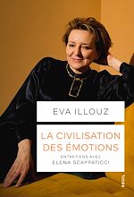 Télécharger le livre :  La Civilisation des émotions