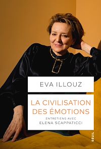Téléchargez le livre :  La Civilisation des émotions