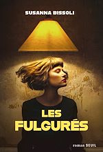 Télécharger le livre :  Les Fulgurés