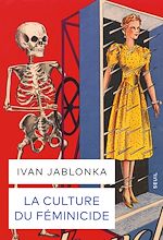 Télécharger le livre :  La Culture du féminicide