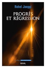 Télécharger le livre :  Progrès et Régression