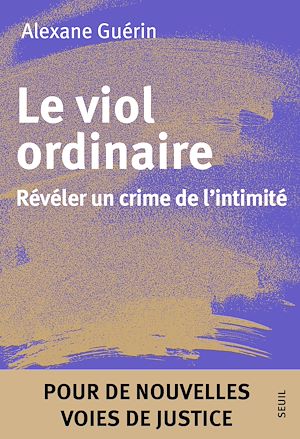 Téléchargez le livre :  Le Viol ordinaire