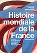 Télécharger le livre :  Histoire mondiale de la France (nouvelle édition)