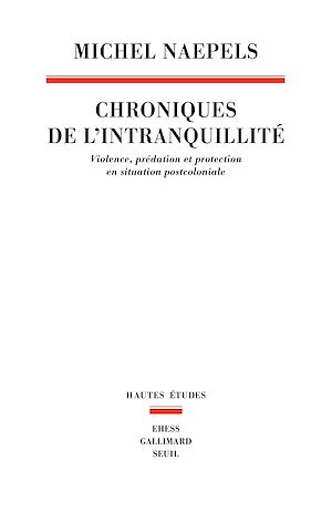 Téléchargez le livre :  Chroniques de l'intranquillité