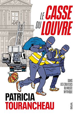 Téléchargez le livre :  Le Casse du Louvre