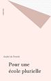 Télécharger le livre :  Pour une école plurielle