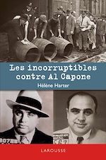Télécharger le livre :  Les incorruptibles contre Al Capone