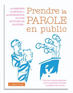 Télécharger le livre :  Prendre la parole en public.
