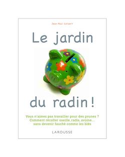Télécharger le livre :  Le jardin du radin !