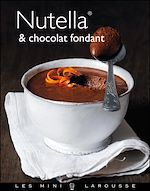 Télécharger le livre :  Nutella & Chocolat fondant