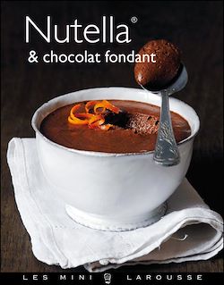 Télécharger le livre :  Nutella & Chocolat fondant