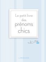 Télécharger le livre :  Le petit livre des prénoms chics