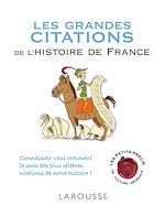 Télécharger le livre :  Les grandes citations de l'histoire de France