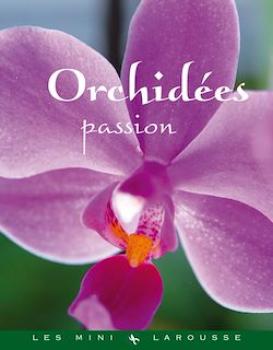 Télécharger le livre :  Orchidées passion