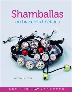 Télécharger le livre :  Shamballas ou bracelets tibétains