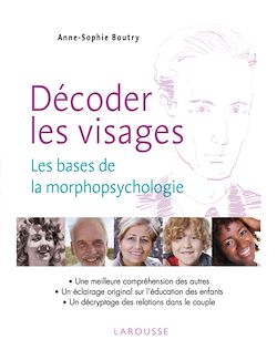 Télécharger le livre :  Décoder les visages - Découvrir les bases de la morphopsychologie