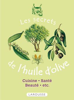 Télécharger le livre :  Les secrets de l'huile d'olive