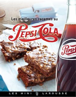 Télécharger le livre :  Les meilleures recettes au Pepsi-Cola®