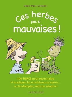 Télécharger le livre :  Ces herbes... pas si mauvaises !
