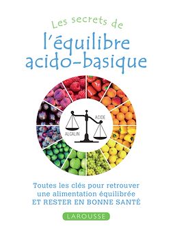 Télécharger le livre :  Les secrets de l'équilibre acido-basique