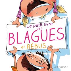 Télécharger le livre :  Le petit livre des blagues et rébus