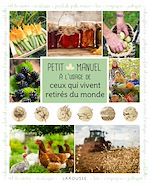 Télécharger le livre :  Petit manuel à l'usage de ceux qui vivent retirés du monde